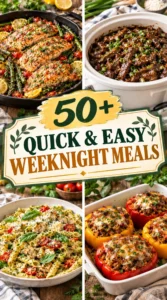 Collage of diverse easy weeknight dinner ideas arranged in a professional vertical layout
