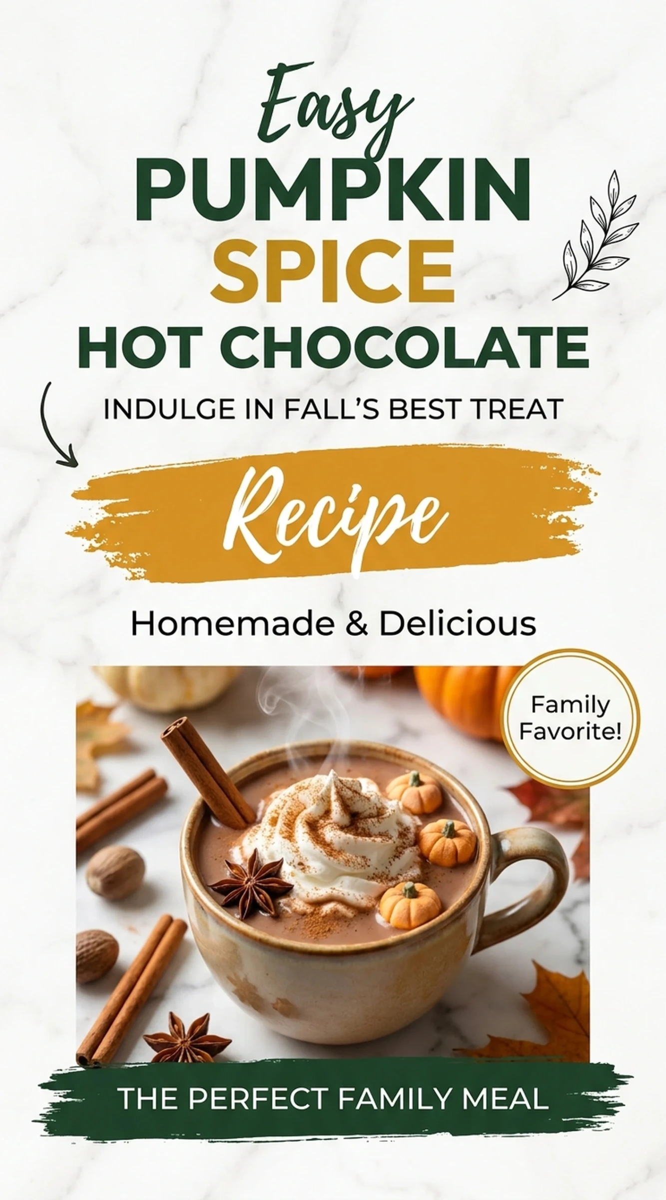 Pumpkin Spice Hot Chocolate: Indulge in Fall’s Best Treat | Cozy Autumn Drink recipe